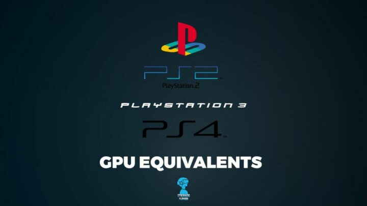 PlayStation 1, 2, 3, and 4 GPU Equivalents? [We Found Out]