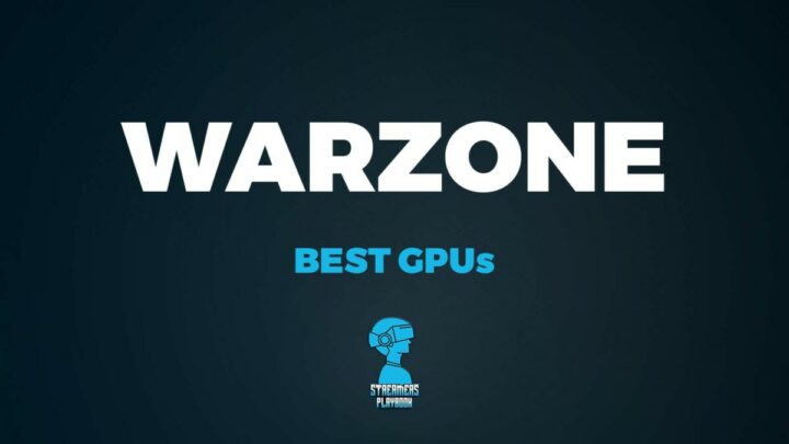 [7] Best GPUs For Warzone – Ultimate Guide